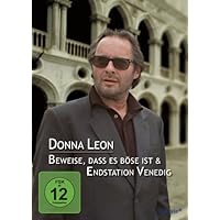Donna Leon - Beweise, dass es b&ouml;se ist & Endstation Venedig