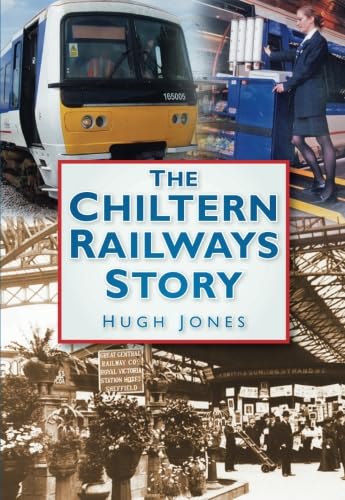 The Chiltern Railways Story