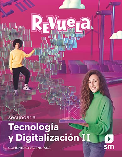 Tecnología y Digitalización II. 3 Secundaria. Revuela. Arrels