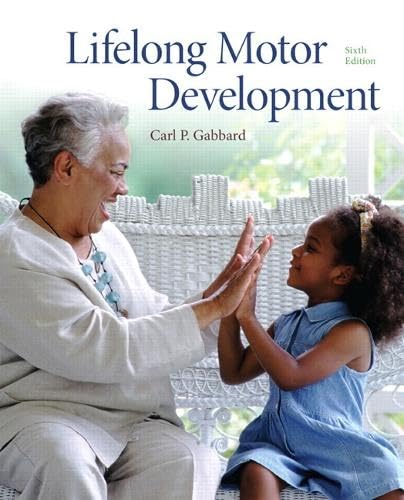 Amazon.com: Lifelong Motor Development: 9780321734945: Gabbard, Carl P ...