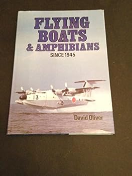 Hardcover Flying Boats & Amphibians Since 1945 Book