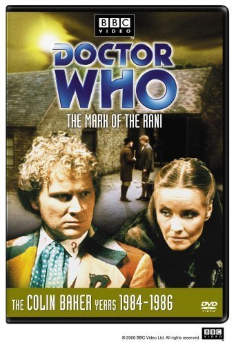 Doctor Who: The Mark of the Rani (Story No. 140) by BBC Home Entertainment by Sarah Hellings