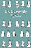 My Meowthly Cycles: Classy Cat period tracker menstruation log book for 4 years 1083124854 Book Cover