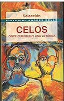 Celos: Once Cuentos y Una Leyenda 8495407671 Book Cover