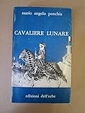  Cavaliere lunare.