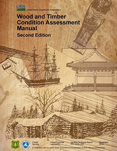 Wood and timber condition assessment manual
