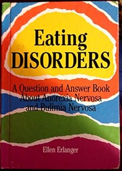 Library Binding Eating Disorders: A Question and Answer Book about Anorexia Nervosa and Bulimia Nervosa Book