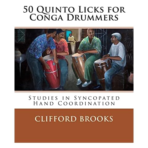 50 Quinto Licks for Conga Drummers: Studies in Syncopated Hand Coordination Cover