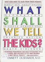 What Shall We Tell the Kids? 1558022120 Book Cover