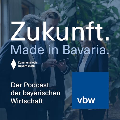 #34 Starkes demokratisches Bayern | Wirtschaft und Politik im Dialog