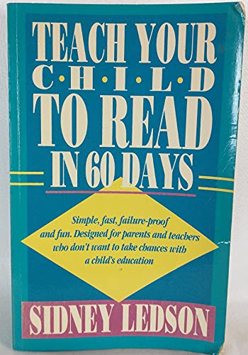 Teach Your Child to Read in 60 Days 0773754458 Book Cover