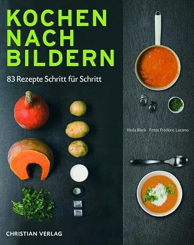 Kochen Nach Bildern 83 Rezepte Schritt fur Schritt [German] 3884727958 Book Cover