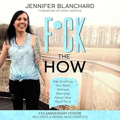 F--k the How Audiobook By Jennifer Blanchard cover art