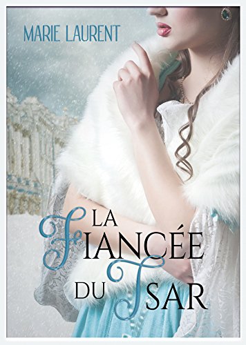 Télécharger La Fiancée du Tsar (Vicky) PDF