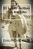 El Lado Activo Del Infinito (Spanish Edition)