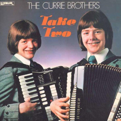 Take Two by The Currie Brothers on Amazon Music Amazon.co.uk