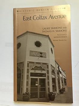 Paperback East Colfax Avenue (Historic Denver Guides) Book