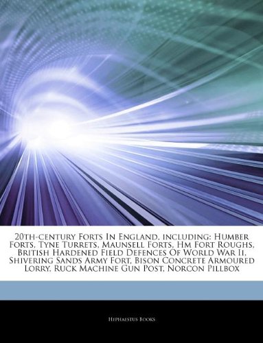 Amazon | Articles on 20th-Century Forts in England, Including: Humber ...