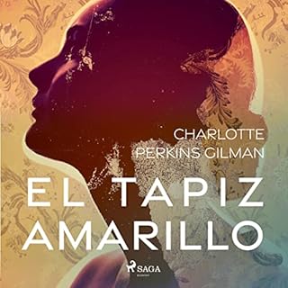 El tapiz amarillo Audiolibro Por Charlotte Perkins arte de portada