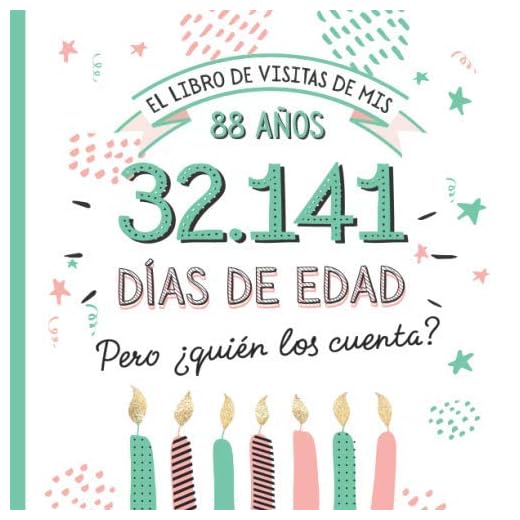 El libro de visitas de mis 88 años: Decoración y regalos originales para el 88 cumpleaños – Ideas para hombre y mujer - 88 años en días - Libro de firmas para felicitaciones y fotos de los invitados