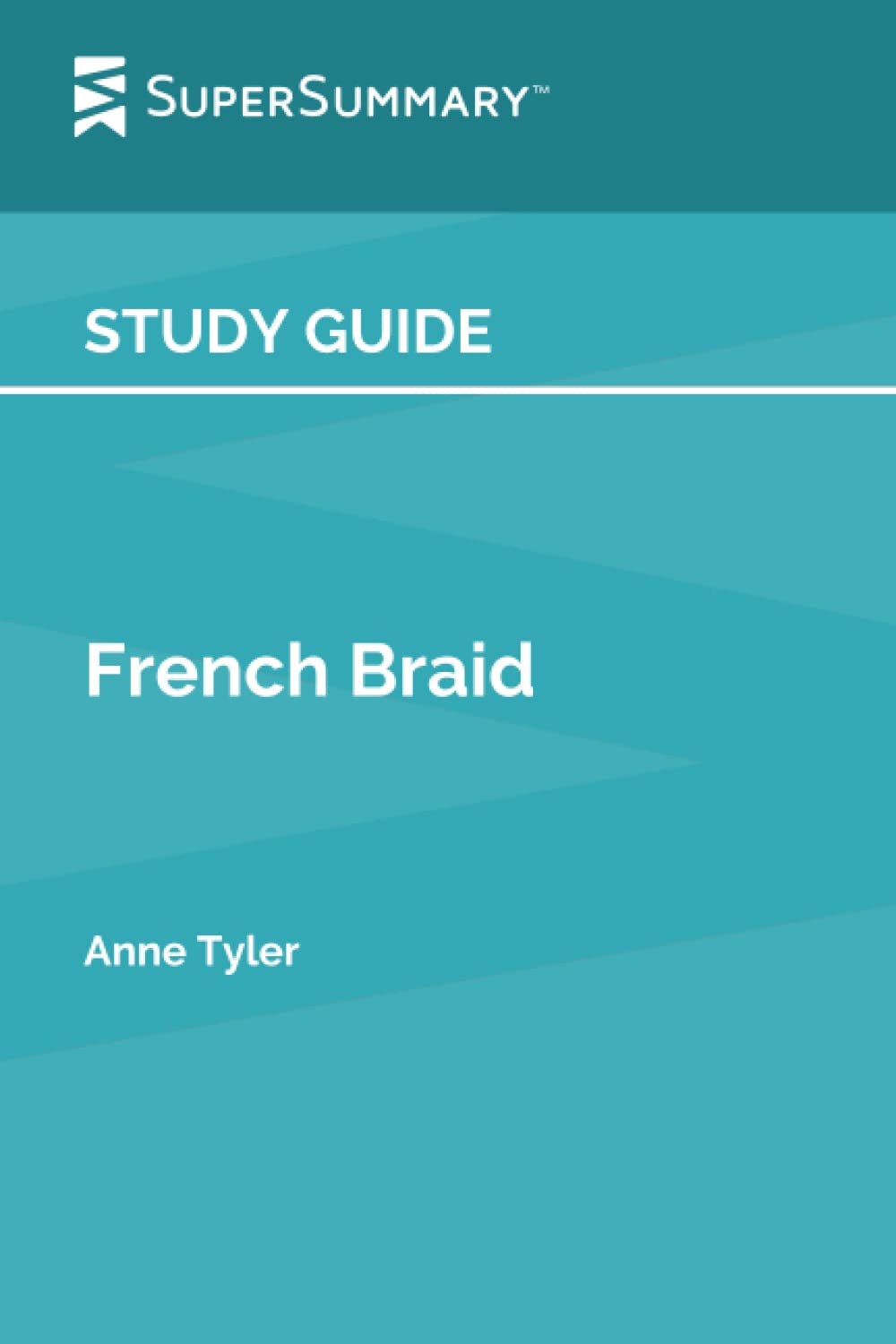 Study Guide: French Braid by Anne Tyler (SuperSummary)
