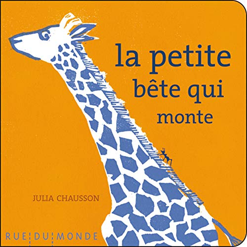 La petite bête qui monte