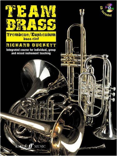 Team Brass: Trombone/Euphonium (Bass Clef) (With Free Audio CD) by Richard Duckett (2008-09-19)