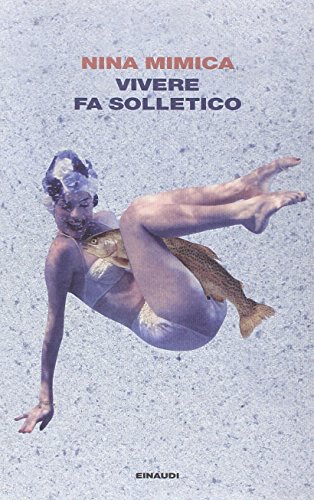 Vivere fa solletico