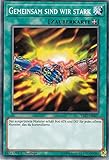 Zauberkarte YS17-DE027 - Gemeinsam sind wir Stark - Common - Yu-Gi-Oh - Deutsch - 1. Auflage - LMS Trading
