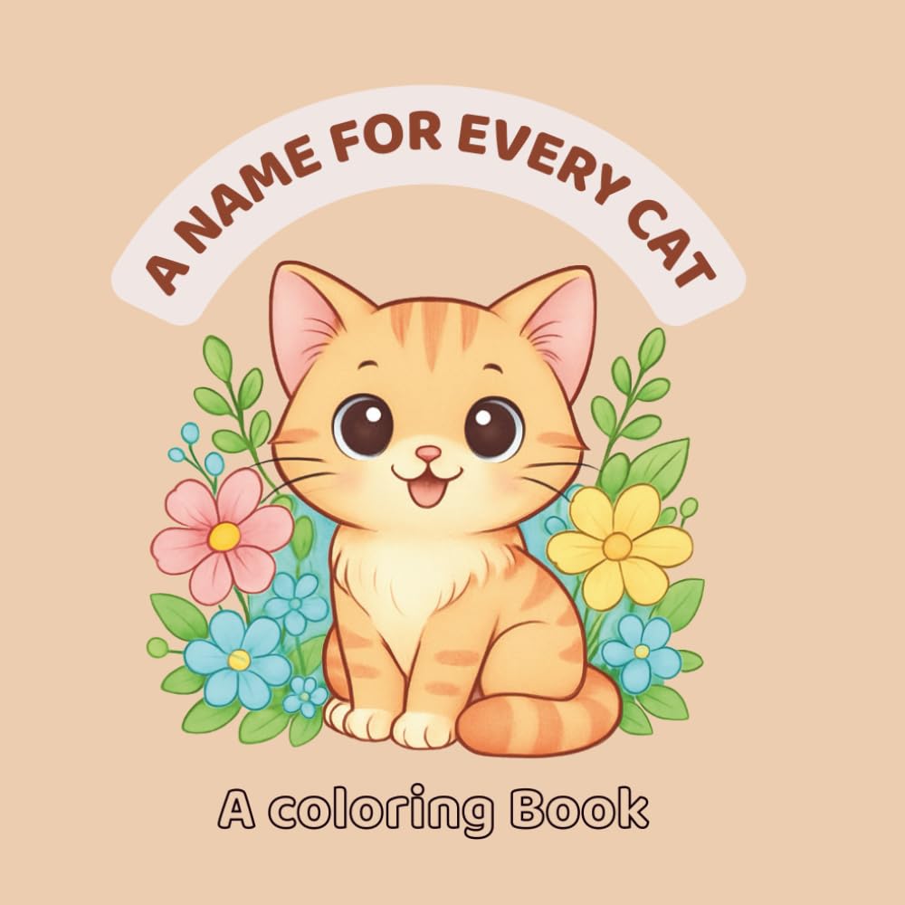 A Name For Every Cat: A Coloring Book