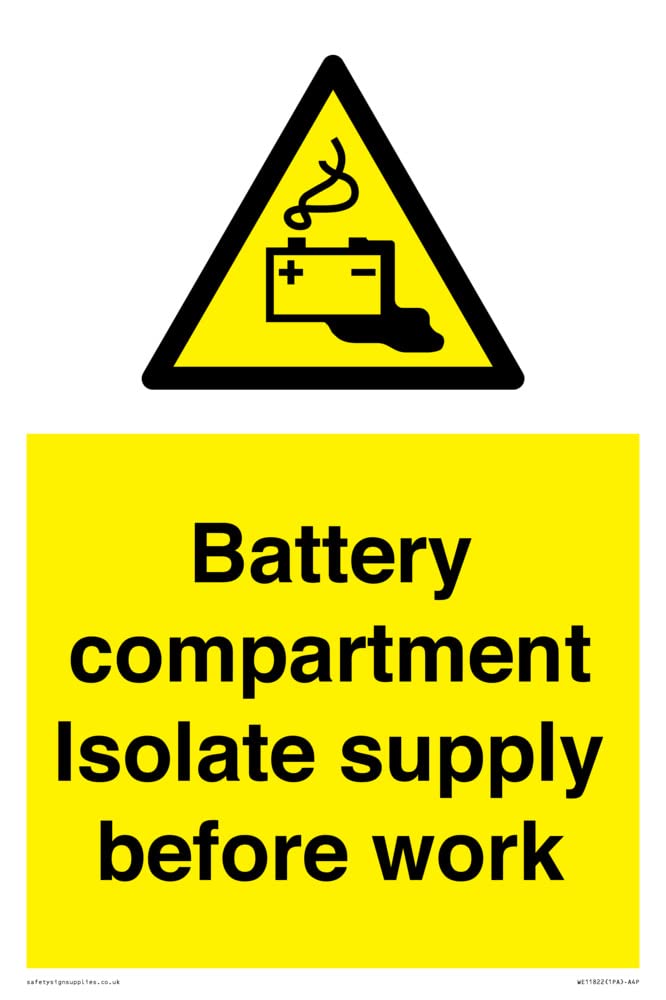 Battery compartment Isolate supply before work Sign - 200x300mm - A4P
