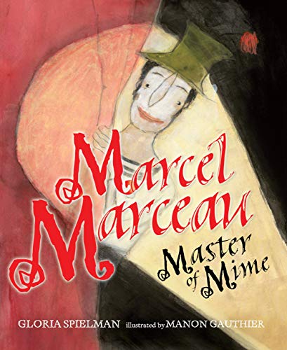 Télécharger Marcel Marceau: Master of Mime livre En ligne