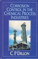 Corrosion Control in the Chemical Process Industries 007549275X Book Cover