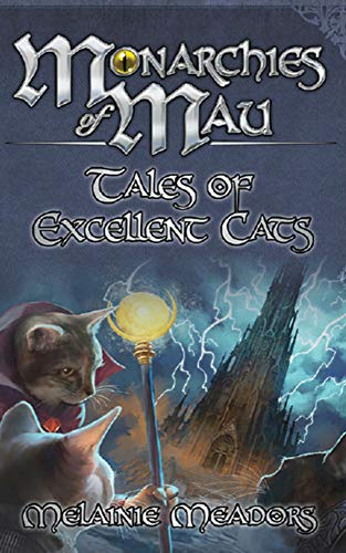 Monarchies of Mau: Tales of Excellent Cats (English Edition)