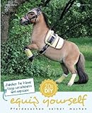  Zubehör für kleine Ponys anpassen und verschönern (equip yourself, Band 1)