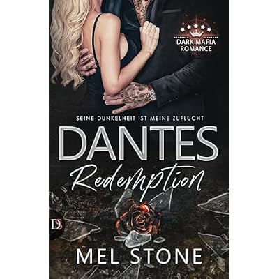 Dantes Redemption - Seine Dunkelheit ist meine Zuflucht