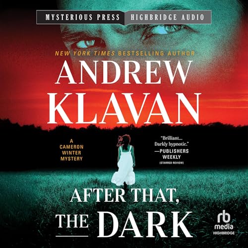 After That, the Dark (Written by Andrew Klavan) episode artwork