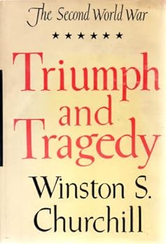 Triumph and Tragedy (Second World War)