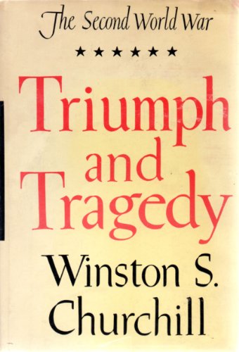 The Second World War, Volume 6: Triumph and Tragedy
