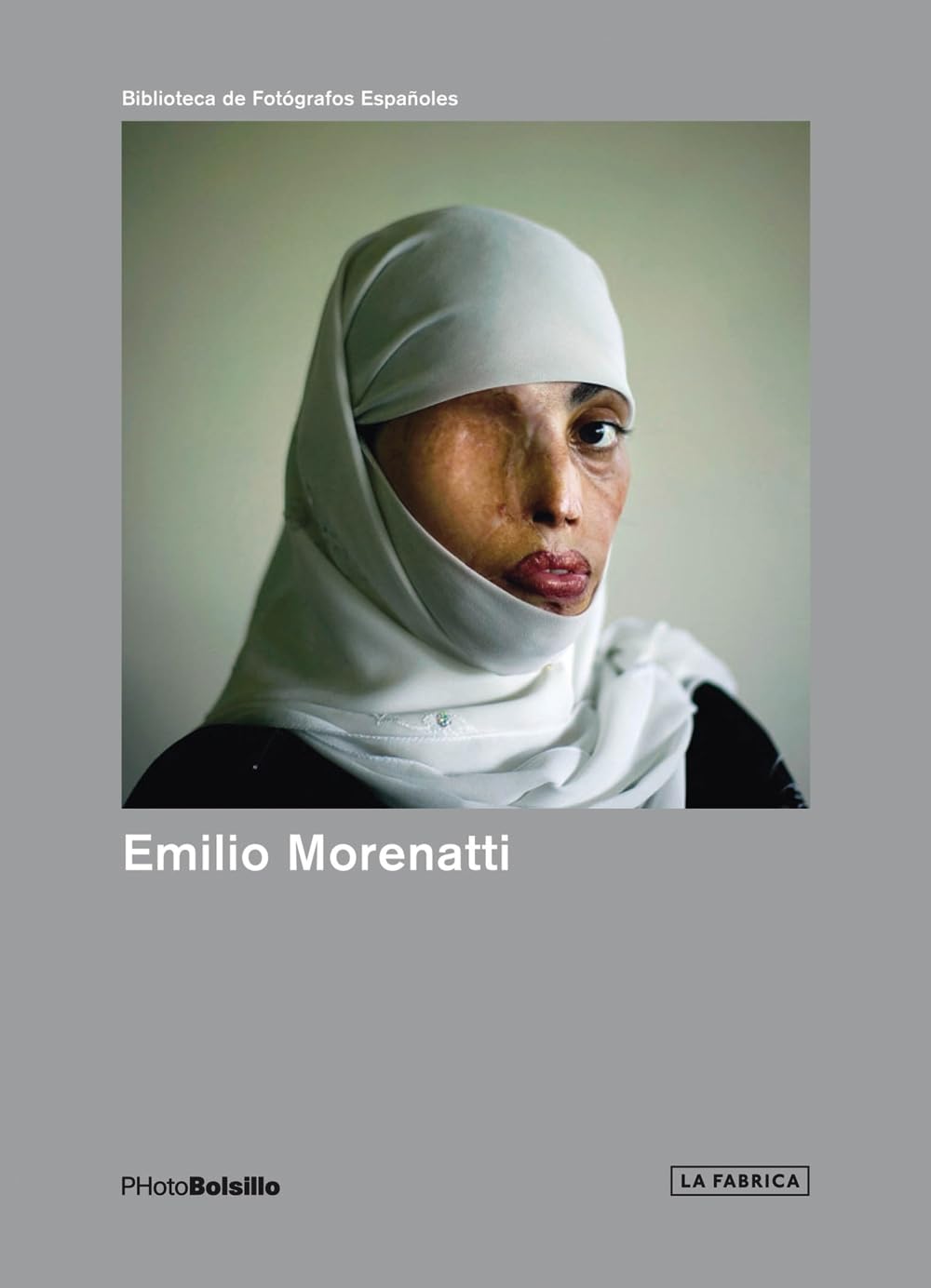 Emilio Morenatti Una Forma de Vivir album photo reportage actualité