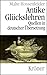 Produktbild Antike Glückslehren: Stoa - Epikureismus - Skeptizismus