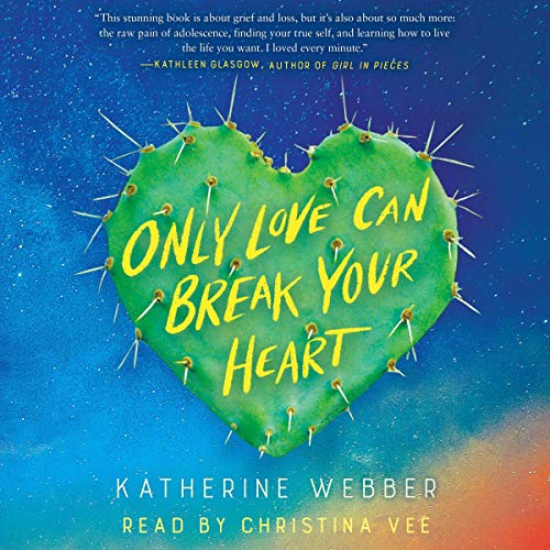 Only Love Can Break Your Heart by Katherine Webber episode artwork