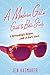 A Modern Girl's Guide to Bible Study: A Refreshingly Unique Look at God's Word