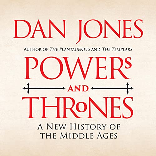 Powers and Thrones by Dan Jones episode artwork