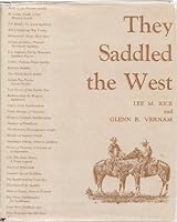 They Saddled the West 087033199X Book Cover