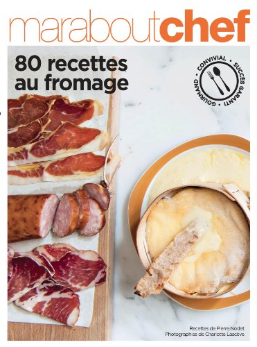 Télécharger 80 RECETTES AU FROMAGE Livre PDF Gratuit