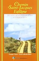 Le chemin de Saint-Jacques en Espagne. De Saint-Jean-Pied-De-Port à Compostelle 2841820777 Book Cover