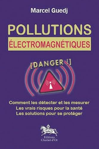 livre Pollutions électromagnétiques : danger !