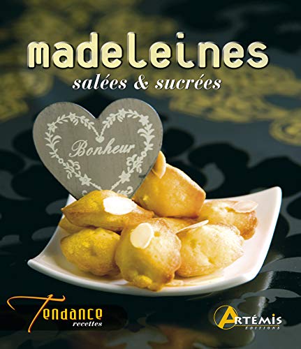 Télécharger Madeleines salées & sucrées livre En ligne