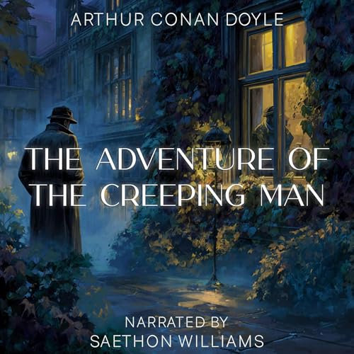 Page de couverture de The Adventure of the Creeping Man